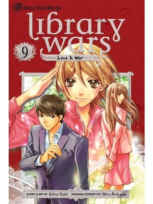 cover image of Library Wars: Love & War, Volume 9